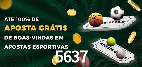 5637 Ate 100% de Aposta Gratis